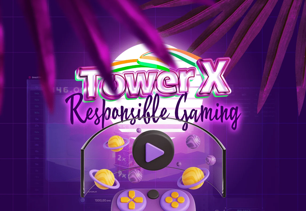 Learn about responsible gaming with tower-x.com.in